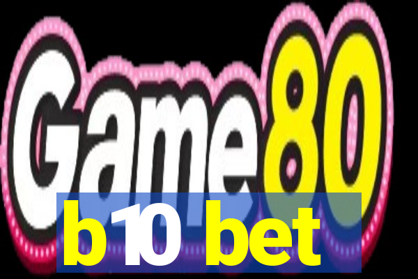 b10 bet